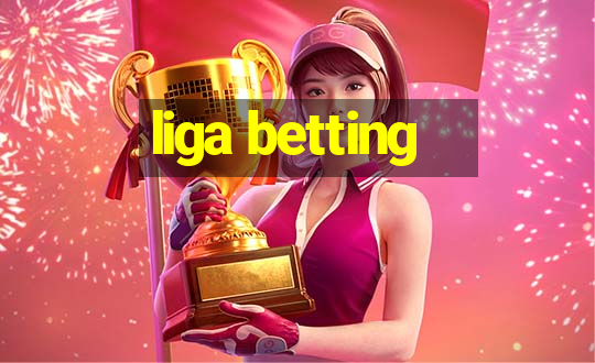 liga betting