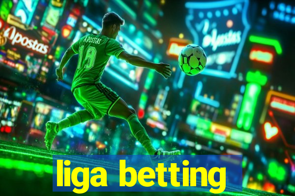 liga betting