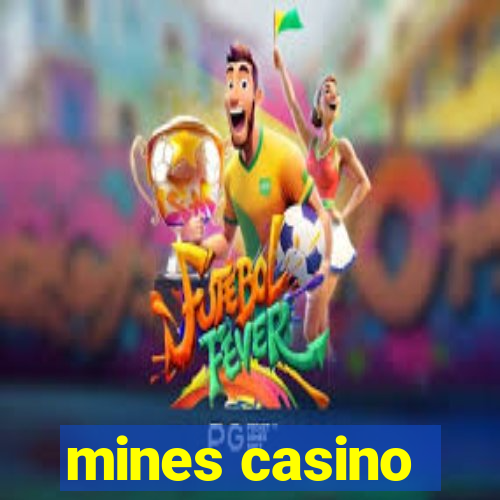 mines casino