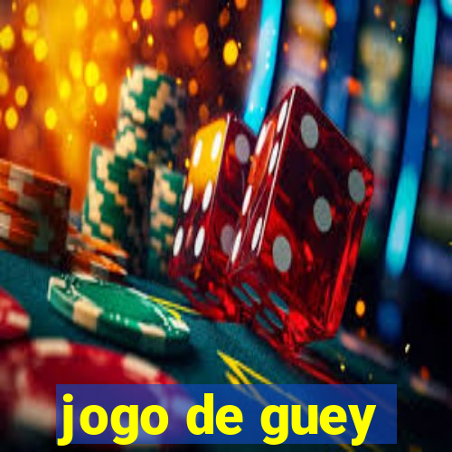 jogo de guey