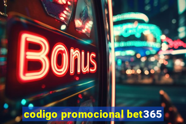 codigo promocional bet365