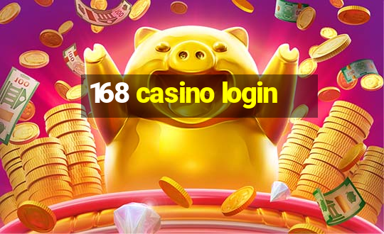 168 casino login