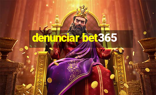 denunciar bet365