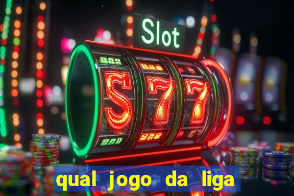 qual jogo da liga dos campe?es vai passar no sbt