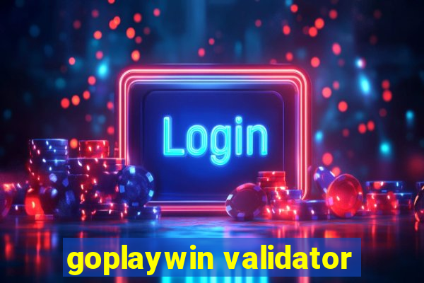 goplaywin validator