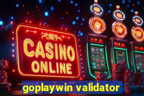 goplaywin validator