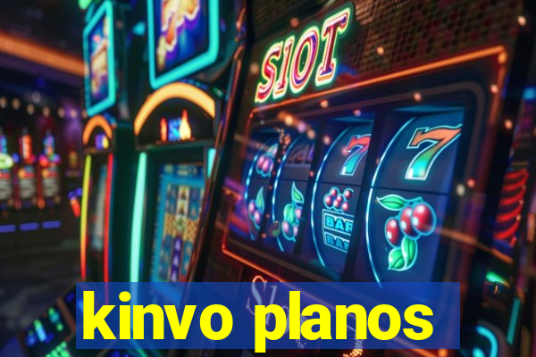 kinvo planos