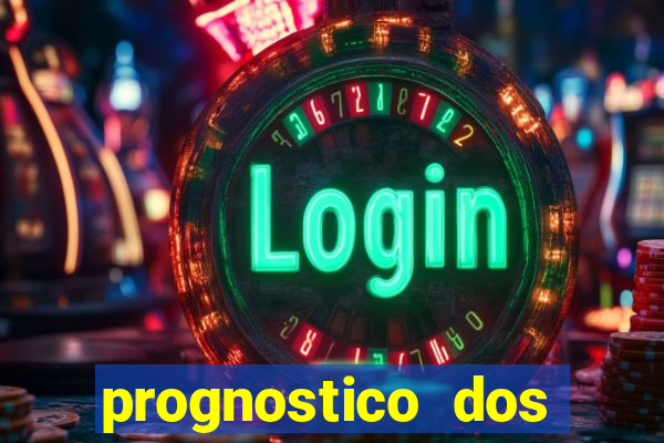 prognostico dos jogos de hoje