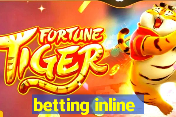 betting inline