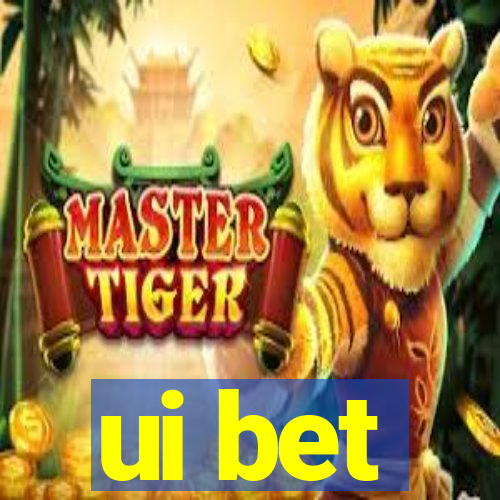 ui bet