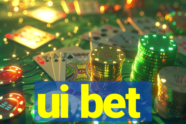 ui bet