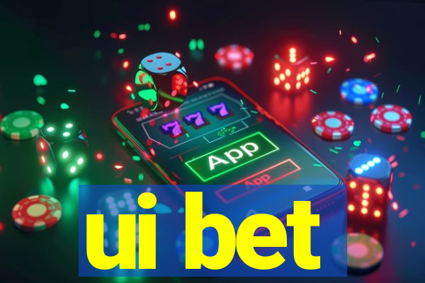 ui bet