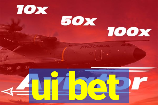 ui bet