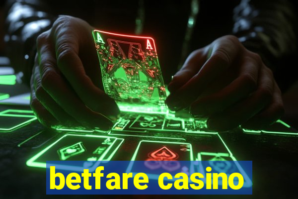 betfare casino