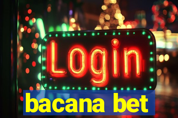 bacana bet