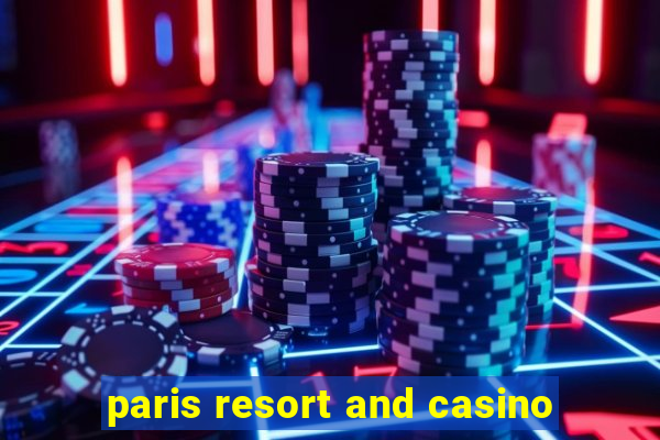 paris resort and casino