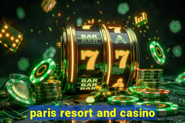 paris resort and casino