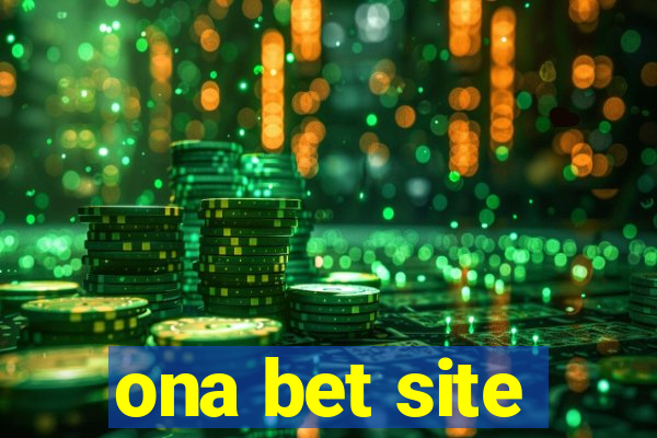 ona bet site