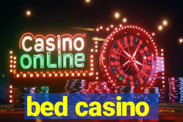 bed casino