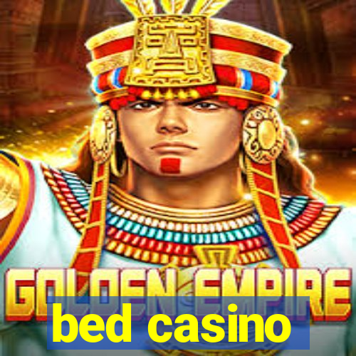 bed casino