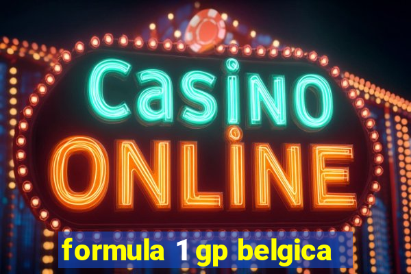 formula 1 gp belgica