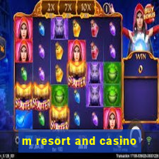 m resort and casino