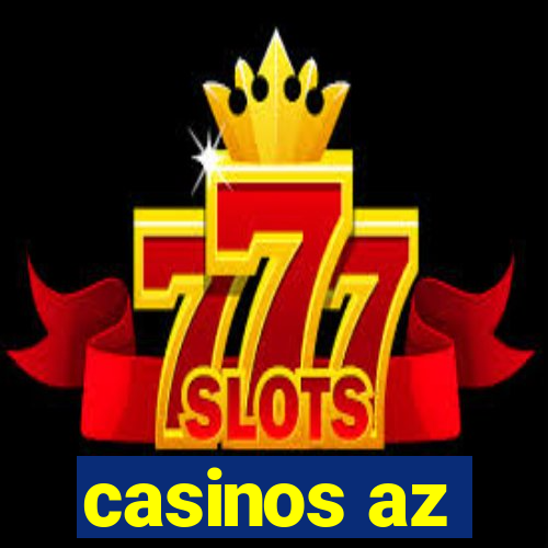 casinos az