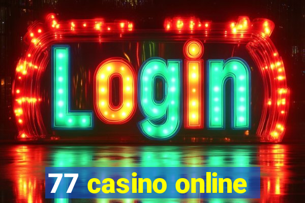 77 casino online