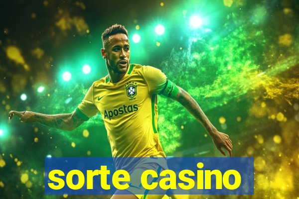 sorte casino