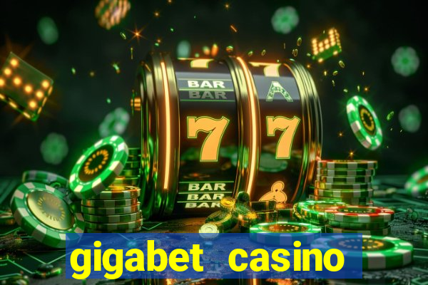 gigabet casino online lucky super