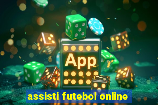 assisti futebol online