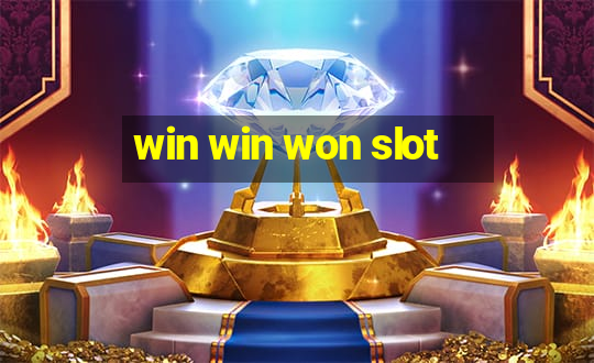 win win won slot