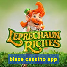 blaze cassino app