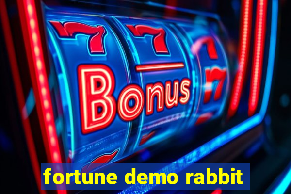 fortune demo rabbit