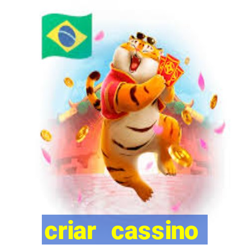 criar cassino online grátis