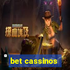 bet cassinos