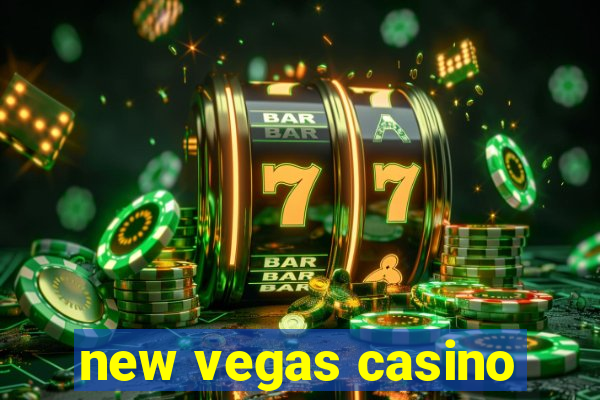 new vegas casino