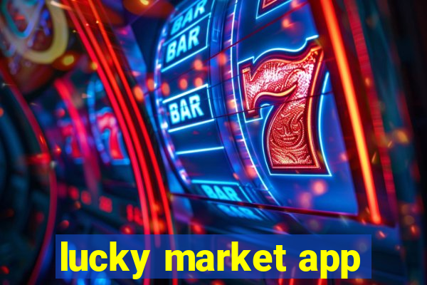 lucky market app