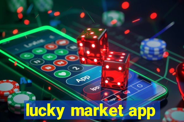 lucky market app