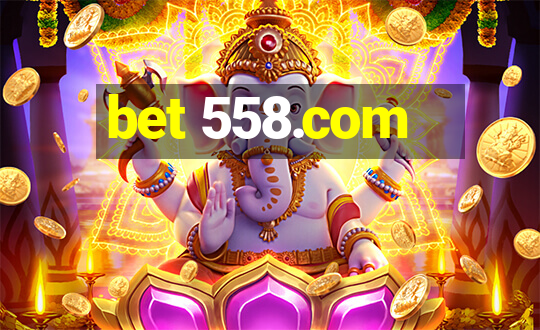 bet 558.com