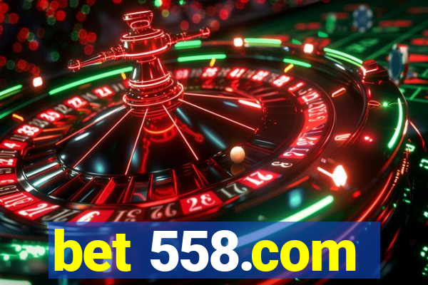 bet 558.com