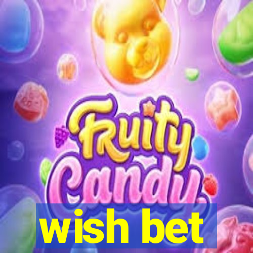 wish bet