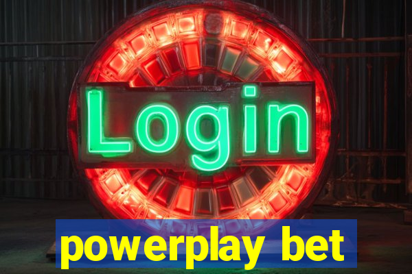 powerplay bet