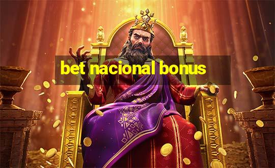 bet nacional bonus