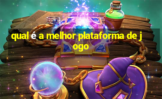 qual é a melhor plataforma de jogo