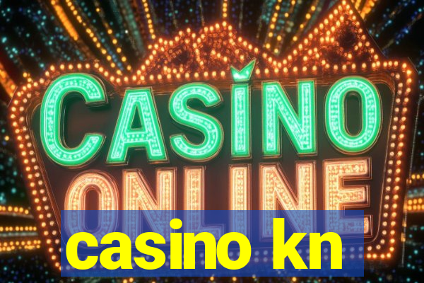 casino kn