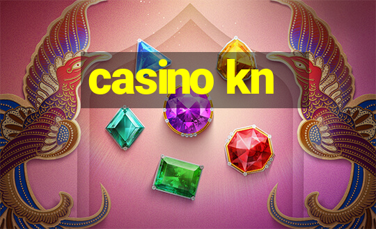 casino kn