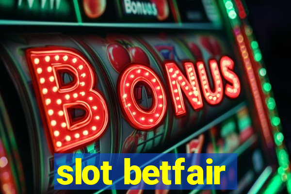 slot betfair