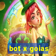 bot x goias