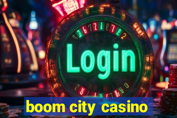 boom city casino